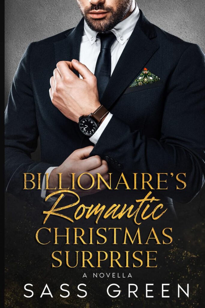Book cover of Billionaire's Romantic Christmas Surprise by Sass Green, billionaire romance, festive pocket square.