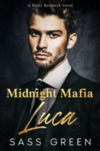 Book cover of Midnight Mafia: Luca by Sass Green, mafia romance, bearded man in a black suit and tie, gold lettering.
